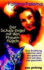 Buchcover Der Schatz-Engel mit den Pfauenflügeln