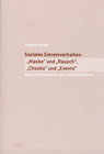 Buchcover Spiele der "Maske" und des "Rausches", "chockförmige Erlebnisse" und arrangierte Events der Freizeitindustrie