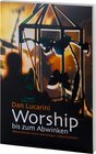 Buchcover Worship bis zum Abwinken