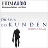 Buchcover HBM Audio - Managementwissen zum Hören - Die Spur der Kunden (Download)
