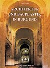 Buchcover Architektur und Bauplastik in Burgund um 1100
