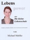 Buchcover Lebenspower oder die kleine Lebensschule