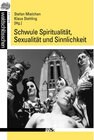 Buchcover Schwule Spiritualität, Sexualität und Sinnlichkeit