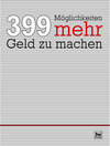 Buchcover 399 Möglichkeiten, mehr Geld zu machen