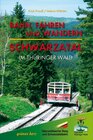 Buchcover Bahn fahren und wandern - Schwarzatal im Thüringer Wald