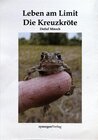 Buchcover Leben am Limit - Die Kreuzkröte Bufo calamita