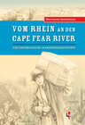 Buchcover Vom Rhein an den Cape Fear River