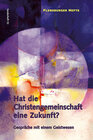 Buchcover Hat die Christengemeinschaft eine Zukunft?