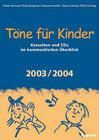 Buchcover Töne für Kinder. Ausgabe 2003/2004