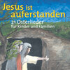 Buchcover Jesus ist auferstanden - Ostern