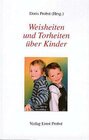 Buchcover Weisheiten und Torheiten über Kinder