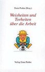 Buchcover Weisheiten und Torheiten über die Arbeit