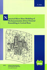 Buchcover Numerical Micro-Meso Modeling of Mechanosensation driven Osteonal Remodeling in Cortical Bone