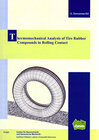Buchcover Thermomechanical Analysis of Tire Rubber Compounds in Rolling Contact