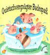 Buchcover Quietschvergnügter Badespass