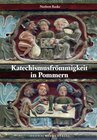 Buchcover Katechismusfrömmigkeit in Pommern