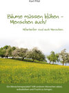 Buchcover Bäume müssen blühen - Menschen auch!