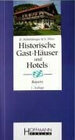 Buchcover Historische Gast-Häuser und Hotels Bayern