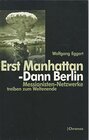 Buchcover Erst Manhattan - Dann Berlin