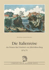 Buchcover Die Italienreise des Prinzen Karl Friedrich von Jülich-Kleve-Berg 1574/75