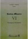 Buchcover Gotica Minora. Kleine Schriften zur gotischen Philologie / Gotica Minora sexta
