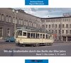Buchcover Mit der Straßenbahn durch das Berlin der 60er Jahre