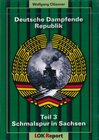 Buchcover Deutsche Dampfende Republik Teil 3 Schmalspur in Sachsen