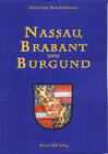 Buchcover Nassau, Brabant und Burgund