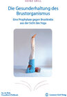 Buchcover Die Gesunderhaltung des Brustorganismus