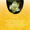 Buchcover Die Philosophie des Yoga und die verschiedenen Arten der christlichen Einweihung und der Einweihung der Bhagavad Gita