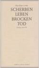 Buchcover Scherben. Leben. Brocken. Tod