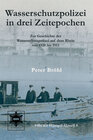 Buchcover Wasserschutzpolizei in drei Zeitepochen