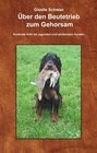Buchcover Über den Beutetrieb zum Gehorsam