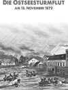 Buchcover Die Ostseesturmflut am 13. November 1872