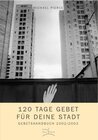 Buchcover 120 Tage Gebet für deine Stadt