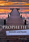 Buchcover Prophetie – damals und heute