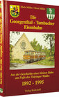 Buchcover Die Georgenthal-Tambacher Eisenbahn 1892-1995