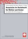 Buchcover Ansprüche im Sozialrecht für Mütter und Kinder
