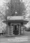 Buchcover Wasserhäuschen. Eine Frankfurter Institution