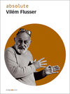 Buchcover absolute Vilém Flusser