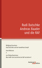 Buchcover Rudi Dutschke Andreas Baader und die RAF