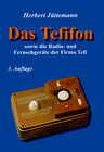 Buchcover Das Tefifon sowie die Radio- und Fernsehgeräte der Firma Tefi