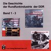 Buchcover Die Geschichte der Rundfunkindustrie der DDR