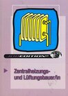 Buchcover Zentralheizungs- und Lüftungsbauer/in