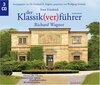 Buchcover Der Klassik(ver)führer - Sonderband Richard Wagner