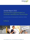 Buchcover Gender-Report 2022 - Geschlechter(un)gerechtigkeit an nordrhein-westfälischen Hochschulen (Kurzfassung)