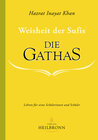 Buchcover Die Gathas - Weisheit der Sufis