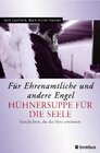 Buchcover Hühnersuppe für die Seele - für Ehrenamtliche und andere Engel