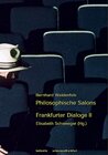 Buchcover Philosophische Salons - Frankfurter Dialoge II