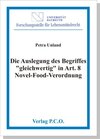 Buchcover Die Auslegung des Begriffes "gleichwertig" in Art. 8 Novel Food-Verordnung
